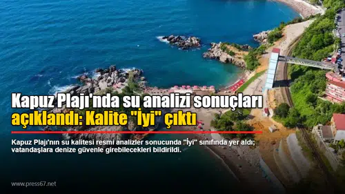 Kapuz Plajı'nda su analizi sonuçları açıklandı: Kalite "İyi" çıktı
