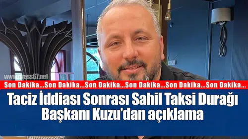 Taciz İddiası Sonrası Sahil Taksi Durağı Başkanı Kuzu Sessizliğini Bozdu