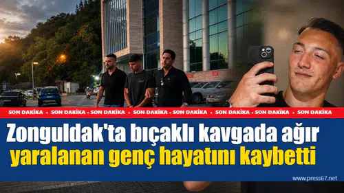 Zonguldak'ta bıçaklı kavgada ağır yaralanan genç hayatını kaybetti