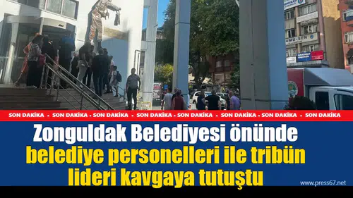 Zonguldak Belediyesi önünde belediye personelleri ile tribün lideri kavgaya tutuştu
