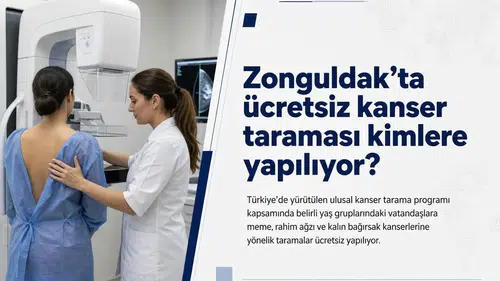 Zonguldak’ta ücretsiz kanser taraması kimlere yapılıyor?