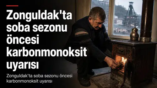 Zonguldak'ta soba sezonu öncesi karbonmonoksit uyarısı