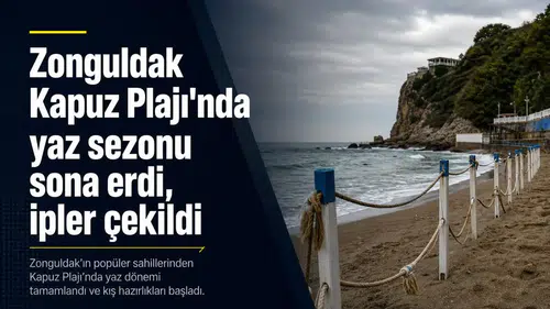 Zonguldak Kapuz Plajı'nda yaz sezonu sona erdi, ipler çekildi
