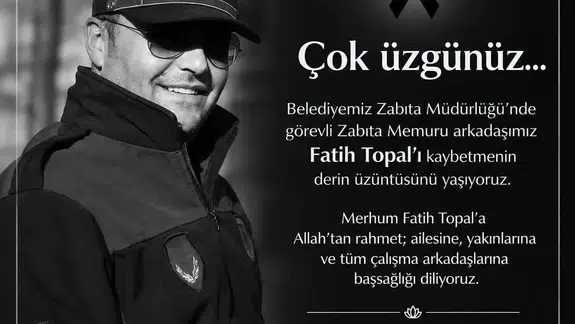 Kozlu Belediyesi Zabıta Amiri Fatih Topal kalp krizinden hayatını kaybetti