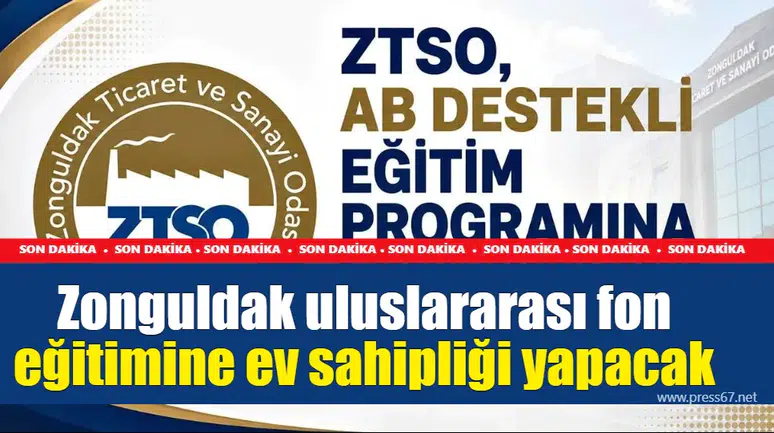 Zonguldak uluslararası fon eğitimine ev sahipliği yapacak