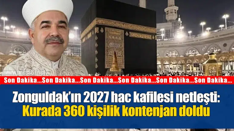 Zonguldak’ın 2027 hac kafilesi netleşti: Kurada 360 kişilik kontenjan doldu