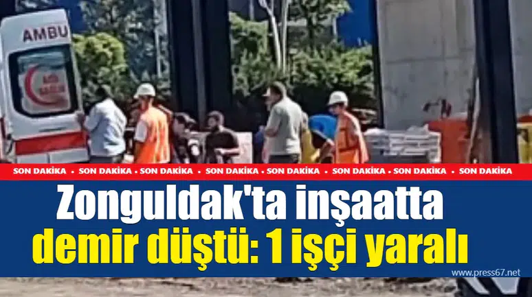 Zonguldak'ta inşaatta demir düştü: 1 işçi yaralı