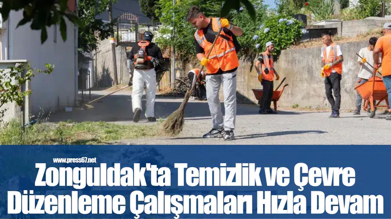 Zonguldak'ta Temizlik ve Çevre Düzenleme Çalışmaları Hızla Devam Ediyor