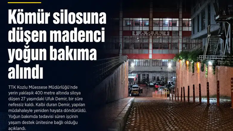 Siloya düşen maden işçisi yaşam destek ünitesine bağlandı