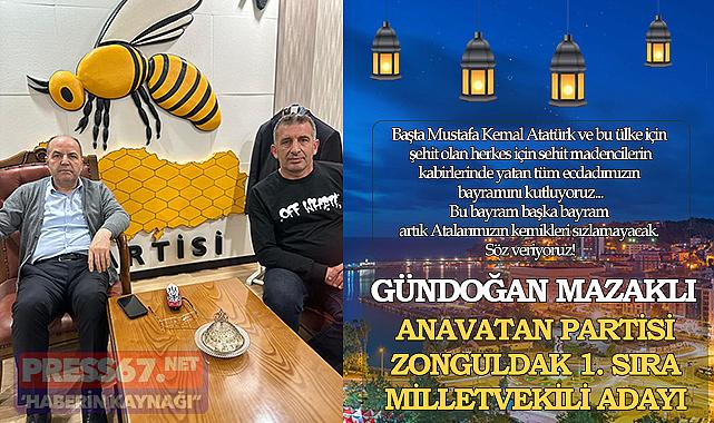 Anavatan Partisi Zonguldak 1. Sıra Milletvekili adayı Mazaklı&#039;dan bayram mesajı!