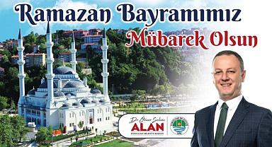 Başkan Alan'dan Ramazan Bayramı mesajı