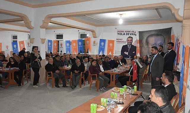 Tıskaoğlu; Kadıoğlu Mahallesi'nde coşkuyla karşılandı