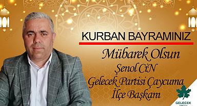 Gelecek Partisi Çaycuma İlçe Başkanı Şenol Cin Kurban Bayramı'nı kutladı