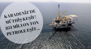 Karadeniz’e 851 milyon tonluk piyango!