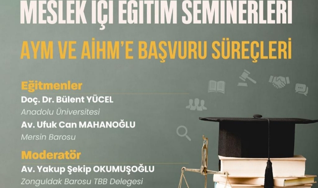 Zonguldak Barosu'ndan Önemli Eğitim Semineri: AYM ve AİHM'ye Başvuru Süreçleri