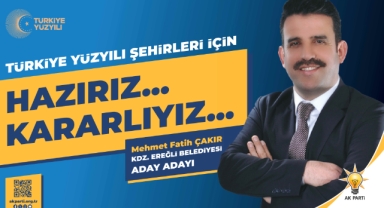 AK Parti Kdz. Ereğli Belediye Başkan Aday Adayı Fatih Çakır!