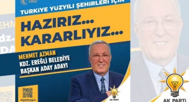 AK Parti Kdz. Ereğli Belediye Başkan Aday Adayı Mehmet Azman