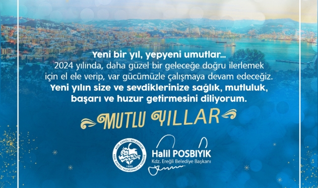 Başkan Posbıyık: Mutlu Yıllar Aşkım Ereğli