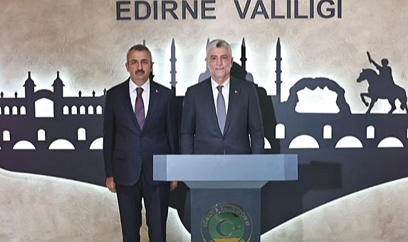 Bakan Bolat, Edirne Valiliği'ni Ziyaret Etti