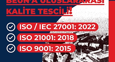 BEUN’a Uluslararası Kalite Tescili