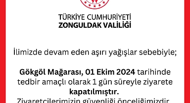 Gökgöl Mağarası ziyarete kapatıldı