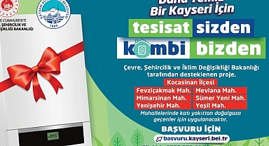 Kayseri Büyükşehir'den Çevreci Proje: 'Tesisat Sizden, Kombi Bizden'