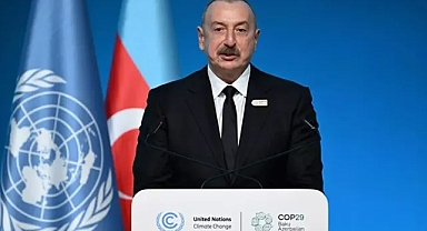 Azerbaycan Cumhurbaşkanı İlham Aliyev: COP29, İklim Diplomasisinde Dönüm Noktası