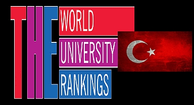 Türkiye'den Dört Üniversite, Times Higher Education Sıralamasında İlk 100'e Girdi