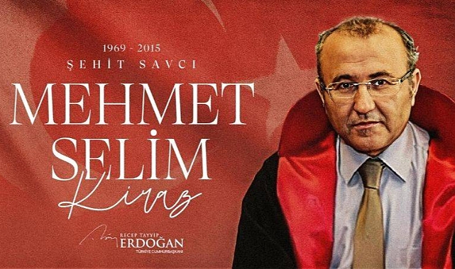 Cumhurbaşkanı Erdoğan, şehit savcı Mehmet Selim Kiraz'ı andı