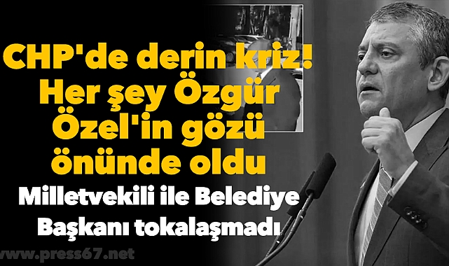 CHP'de derin kriz! Her şey Özgür Özel'in gözü önünde oldu