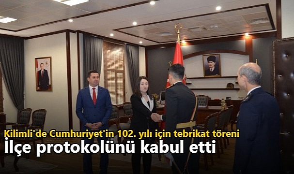 Kilimli'de Cumhuriyet'in 102. yılı için tebrikat töreni