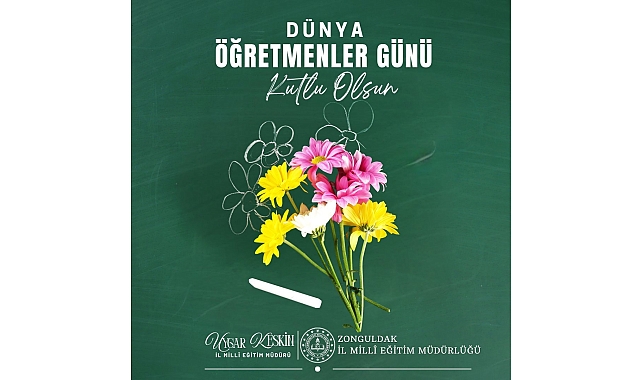 Zonguldak İl Millî Eğitim Müdürlüğü'nden 5 Ekim Dünya Öğretmenler Günü mesajı
