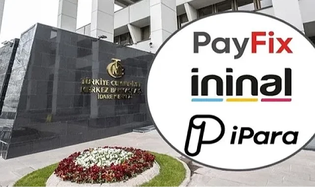 Merkez'den 3 ödeme şirketine son darbe! Pay Fix, İninal ve Aypara'nın lisansları iptal