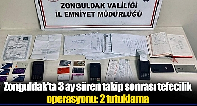 Zonguldak'ta 3 ay süren takip sonrası tefecilik operasyonu: 2 tutuklama