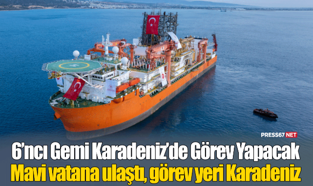 6'ncı Gemi Karadeniz'de Görev Yapacak