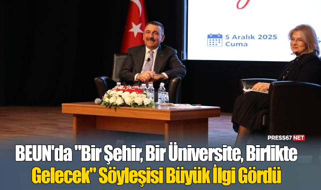 BEUN'da "Bir Şehir, Bir Üniversite, Birlikte Gelecek" Söyleşisi Büyük İlgi Gördü